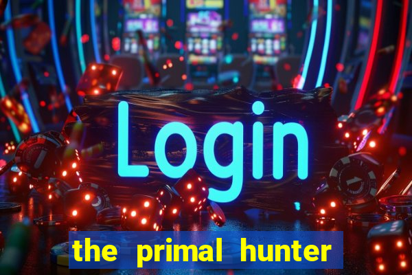 the primal hunter pt br